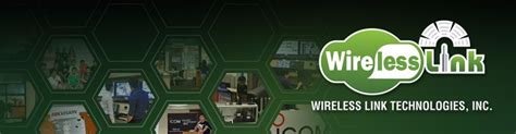 WIRELESS LINK TECHNOLOGIES, INC. .